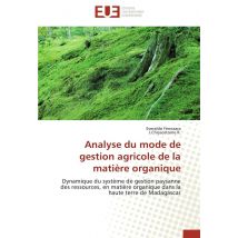 Analyse Du Mode De Gestion Agricole De La Matiere Organique