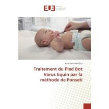 Traitement Du Pied Bot Varus Equin Par La Methode De Ponseti