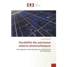 Durabilité Des Panneaux Solaires Photovoltaïques
