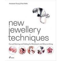 New Jewellery Techniques : Curved Scoring And Folding For Metalwork And Silversmithing