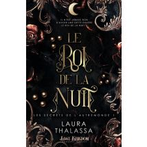 Les Secrets De L'Autremonde Tome 1 : Le Roi De La Nuit