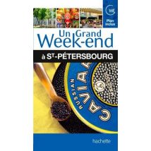 Un Grand Week-end - Saint-pétersbourg