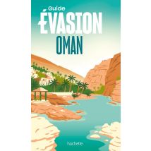 Guide Évasion : Oman