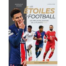 Les Étoiles Du Football : Les Meilleurs Joueurs De La Planète Foot (édition 2025)