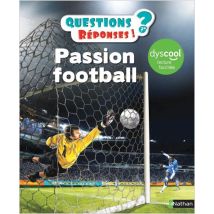 Questions Réponses 7+ : Passion Football Pour Les Dys