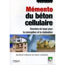 Mémento Du Béton Cellulaire