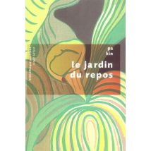 Le Jardin Du Repos - Pavillons Poche