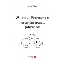 Wie Ich Zu Schnarchen Aufgehört Habe... (methode)