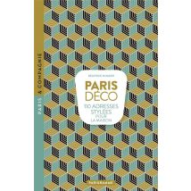 Paris Déco - 110 Adresses Stylées Pour La Maison