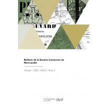 Bulletin De La Societe Linneenne De Normandie