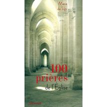 100 Prières De L'Eglise