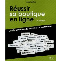 Réussir Sa Boutique En Ligne (2e Édition)