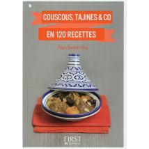 Couscous, Tajines & Co - En 120 Recettes