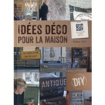 Idées Déco Pour La Maison