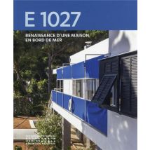 E 1027 : Renaissance D'Une Maison En Bord De Mer