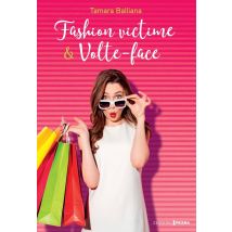 Fashion Victime & Volte-face