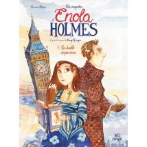 Les Enquêtes D'Enola Holmes Tome 1 : La Double Disparition