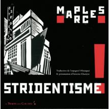 Stridentisme ! Poésie Et Manifeste (1921-1927)