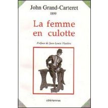 La Femme En Culotte - 1899
