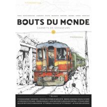Revue Bouts Du Monde N.61 : Voyages En Train