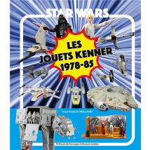 Star Wars Les Jouets Kenner 1978 -85
