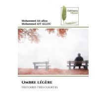 Ombre Légère : Histoires Très Courtes