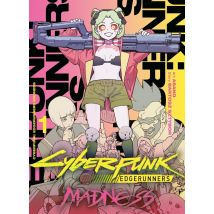 Cyberpunk Edgerunners : Madness Tome 1