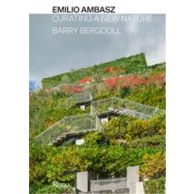 Emilio Ambasz : Curating A New Nature