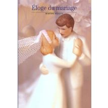 Éloge Du Mariage