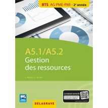 A5.1 / A5.2 Gestion Des Ressources - Bts Ag Pme-pmi 2ème Année - Pochette De L'Élève