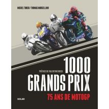 1000 Grands Prix : 75 Ans De Motogp