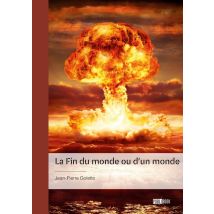 La Fin Du Monde Ou D'Un Monde