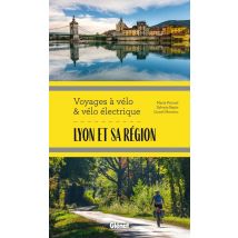 Lyon Et Sa Région Voyages À Vélo Et Vélo Électrique
