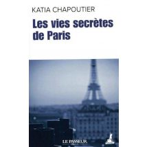 Les Vies Secrètes De Paris (édition 2020)