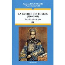 Guerre Des Boxers (1900-1901) (la)
