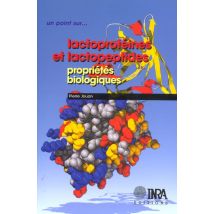 Lactoprotéines Et Lactopeptides - Propriétés Biologiques