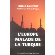 L'Europe Malade De La Turquie