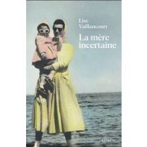 La Mère Incertaine
