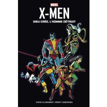 X-men : Dieu Crée, L'Homme Détruit