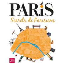 Paris - Secrets De Parisiens