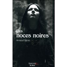 Des Noces Noires