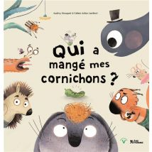 Qui A Mangé Mes Cornichons ?