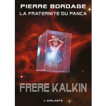 La Fraternité Du Panca Tome 3 : Frère Kalkin