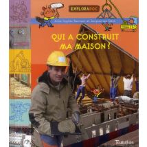 Qui A Construit Ma Maison ?
