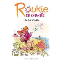 Roukie En Cavale Tome 1 : Aux Îles De La Madeleine