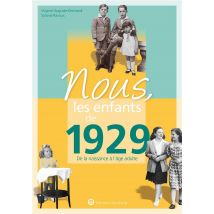 Nous, Les Enfants De : 1929