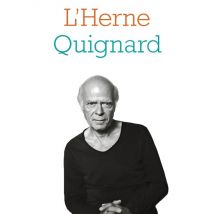 Les Cahiers De L'Herne : Cahier Pascal Quignard