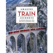 Amazing Train Journeys (2e Édition)