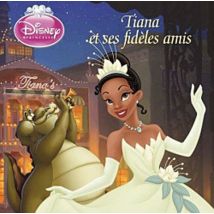 Tiana Et Ses Fidèles Amies