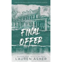 Dreamland Billionaires Tome 3 : Final Offer